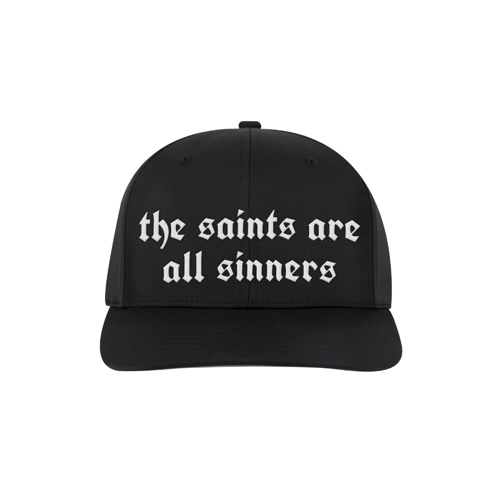 The Saints are All Sinners Hat